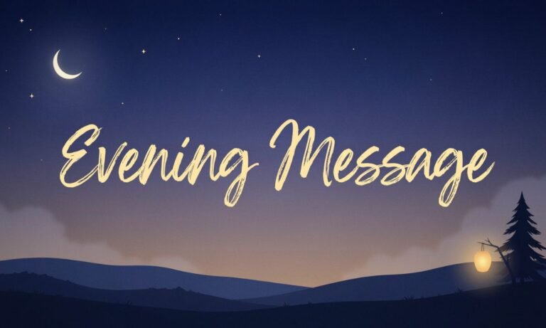 Evening Messages