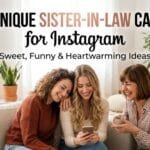 300-unique-sister-in-law-captions-for-instagram-sweet-funny-and-heartwarming-ideas