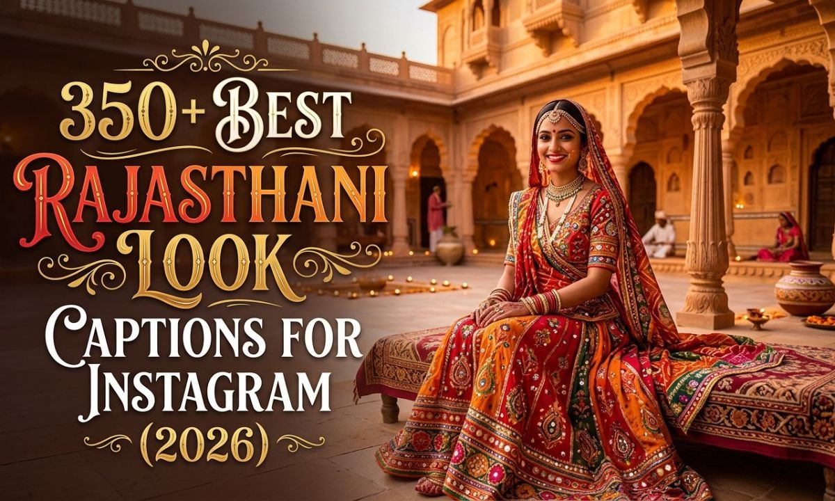 350-best-rajasthani-look-captions-for-instagram-2026
