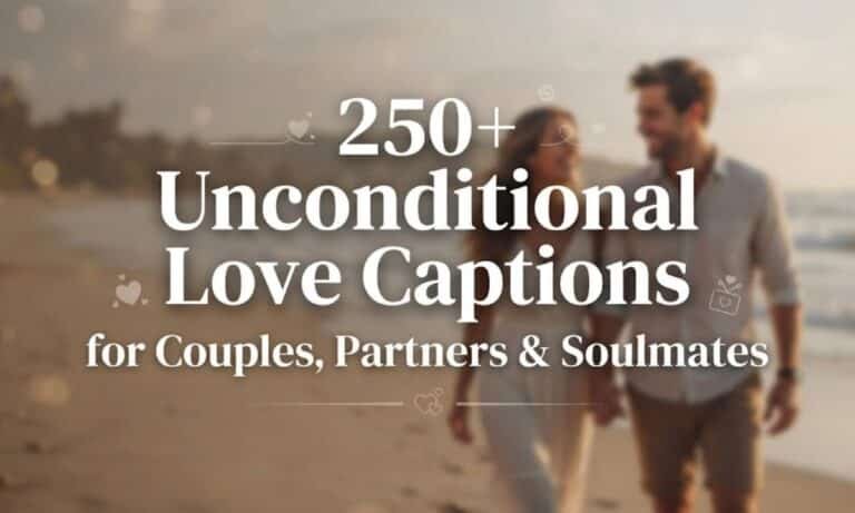 250-unconditional-love-captions-for-couples-partners-and-soulmates