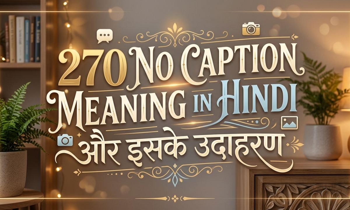 270-no-caption-meaning-in-hindi-और-इसके-उदाहरण