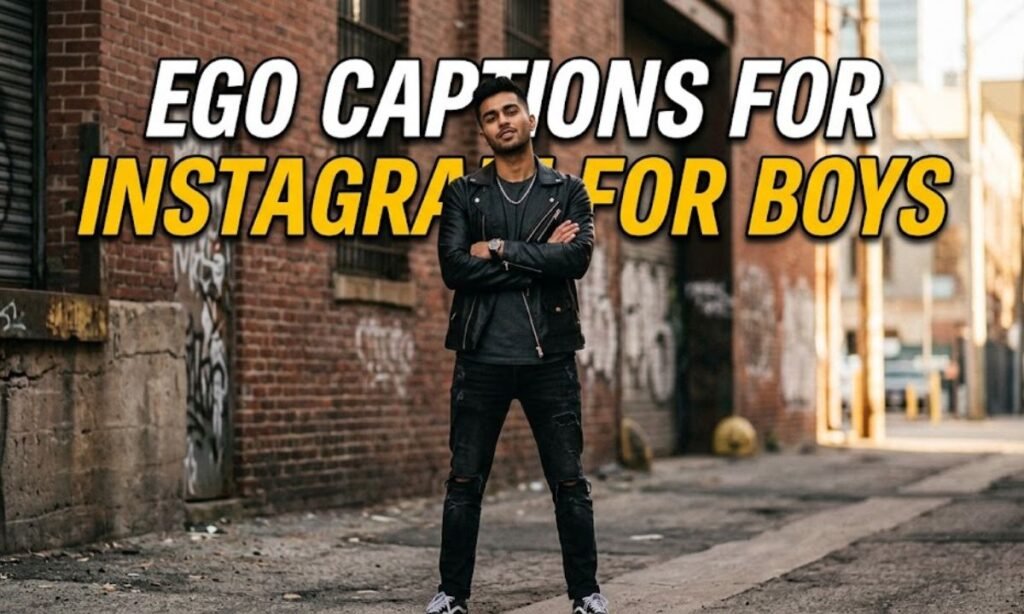 ego-captions-for-instagram-for-boys