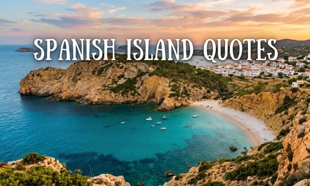 spanish-island-quotes